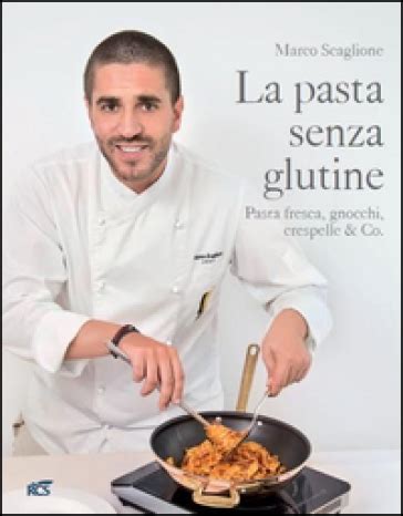 Download La Pasta Senza Glutine Pasta Fresca Gnocchi Crespelle Co 