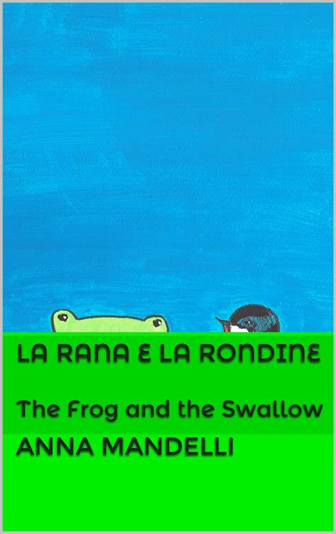 Download La Rana E La Rondine The Frog And The Swallow 