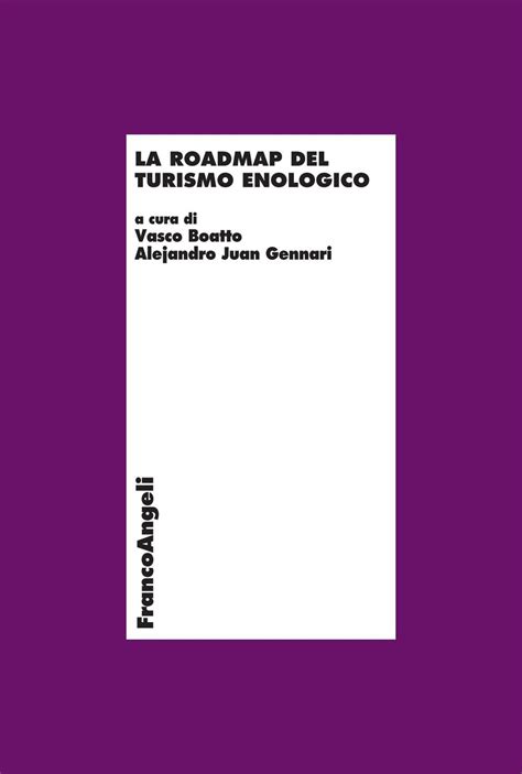 Download La Roadmap Del Turismo Enologico Economia Ricerche 