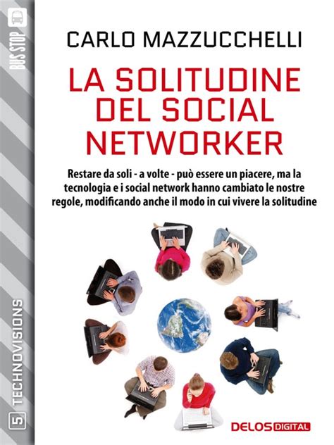 Full Download La Solitudine Del Social Networker Technovisions 