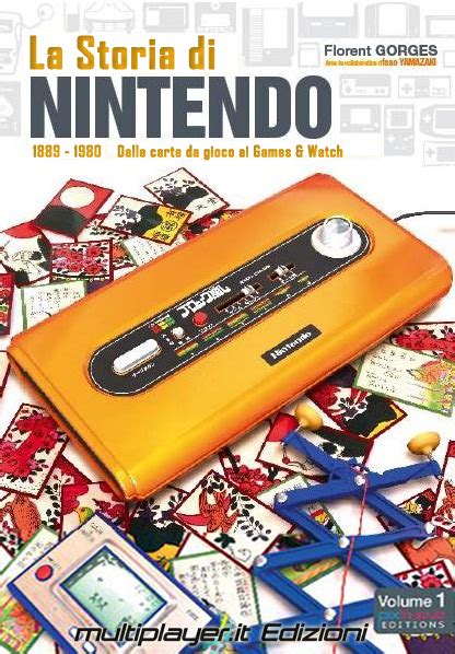 Read Online La Storia Di Nintendo 1889 1980 Dalla Carta Da Gioco Ai Game Watch 