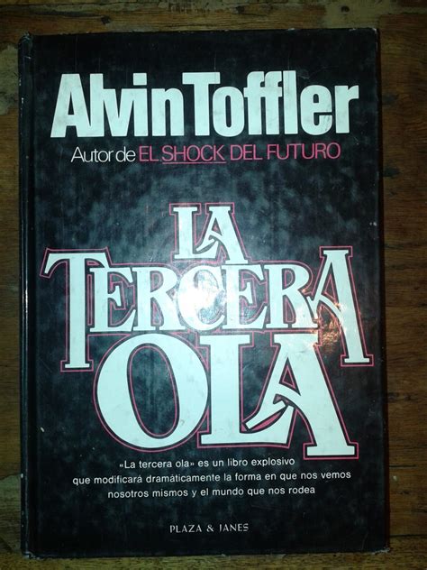 Read La Tercera Ola Alvin Toffler Libro Completo 