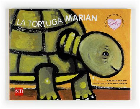 Read Online La Tortuga Marian Un Cuento Sobre El Sindrome De Down 