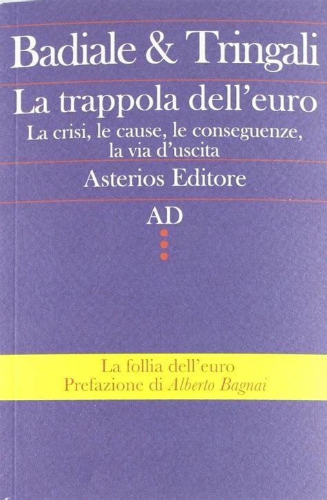 Read La Trappola Delleuro La Crisi Le Cause Le Conseguenze La Via Duscita 