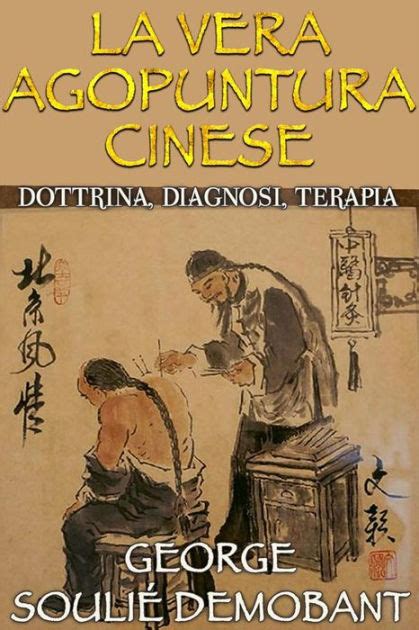 Full Download La Vera Agopuntura Cinese Dottrina Diagnosi Terapia File Type Pdf 