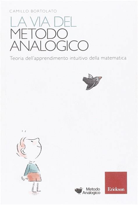 Read La Via Del Metodo Analogico Teoria Dellapprendimento Intuitivo Della Matematica 