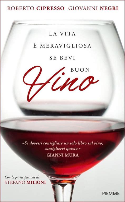 Download La Vita Meravigliosa Se Bevi Buon Vino 