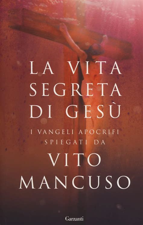 Read La Vita Segreta Di Ges Scelta Di Testi Dai Vangeli Apocrifi 