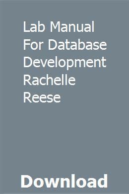 Read Lab Manual For Database Development Rachelle Reese 