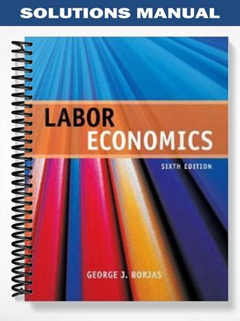 Read Labor Economics Sixth Edition Review Questions Solutions 