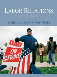 Read Labor Relations Sloane 13Th Edition 