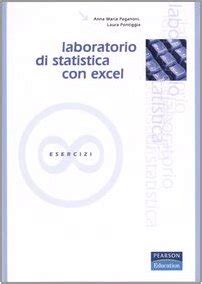 Full Download Laboratorio Di Statistica Con Excel Esercizi 