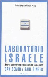 Read Online Laboratorio Israele Storia Del Miracolo Economico Israeliano Saggistica 