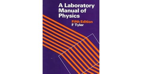 laboratory manual of physics f tyler