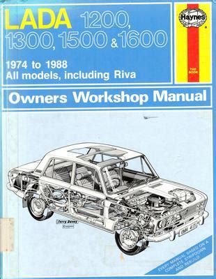 Read Online Lada 1200 1300 1500 And 1600 1978 To 1988 All Models Including Riva Owners Workshop Manual By J H Haynes 1988 10 01 