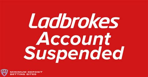 ladbrokes account suspended