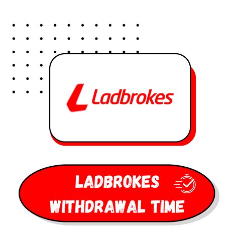 ladbrokes withdrawal times