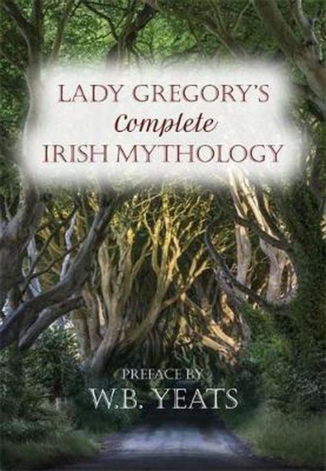 lady gregory s complete irish mythology