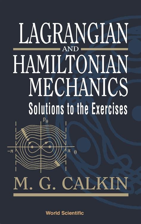 Read Lagrangian And Hamiltonian Mechanics Solutions To The Exercises 