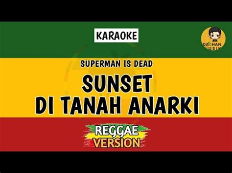 lagu dangdut reggae sunset di tanah anarki