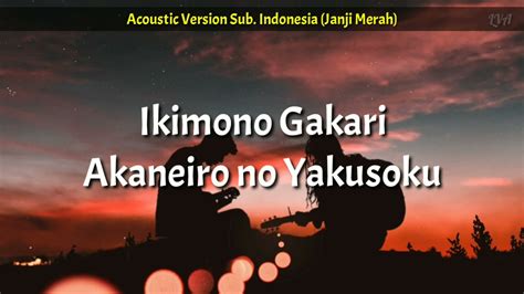 lagu ikimono gakari akaneiro no yakusoku