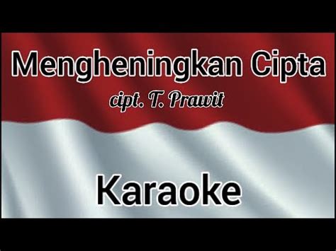 lagu mengheningkan cipta karaoke s