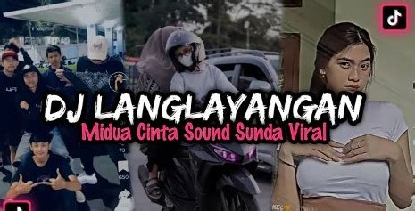 Lagu Viral Tiktok Bahasa Sunda Langlayangan Quot Salira Lirik Lagu Langlayangan Dan Artinya - Lirik Lagu Langlayangan Dan Artinya