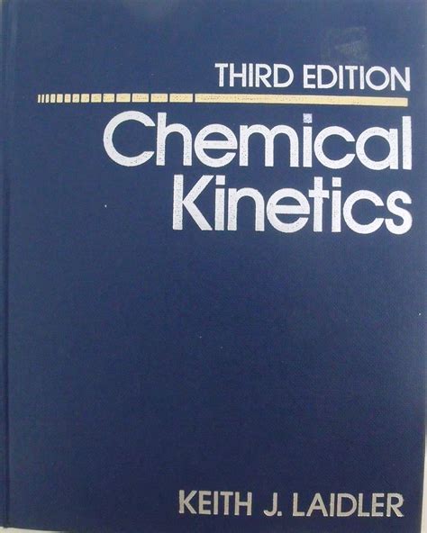 Full Download Laidler Chemical Kinetics 4Th Edition 