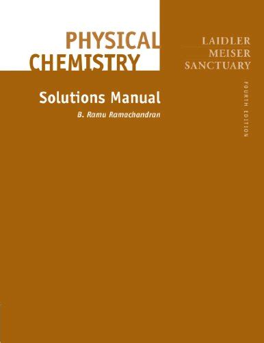 Read Online Laidler Physical Chemistry Solution Manual 