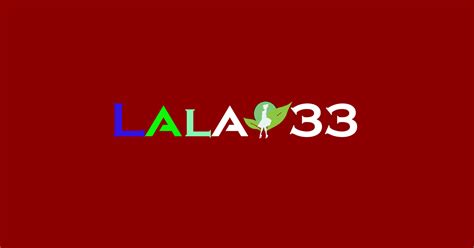 LALA33 LOGIN - LALA33: Situs Game Online Terlengkap dan Terpercaya 2024