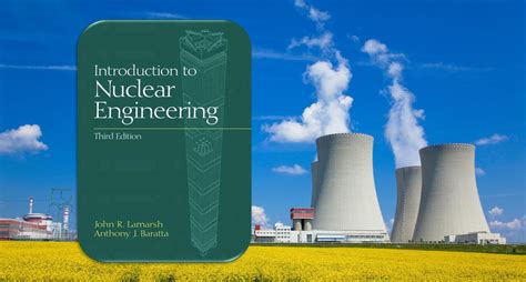 Read Lamarsh Introduction To Nuclear Engineering Solutions 