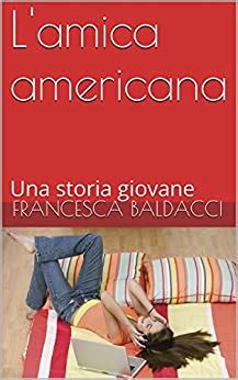 Read Lamica Americana Una Storia Giovane 