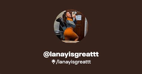 lanayisgreat onlyfans
