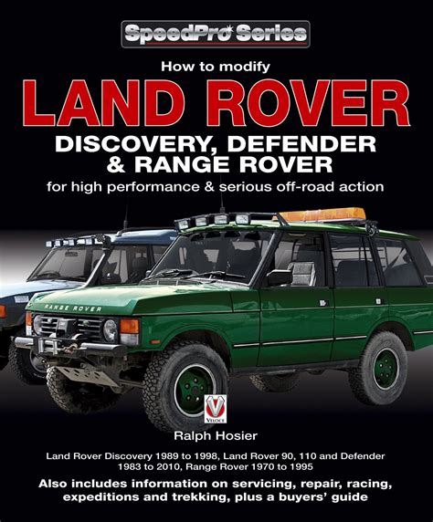 Download Land Rover Discovery Defender Range Rover How To Modify For High Performance Serious Off Road Action Speedpro Series 
