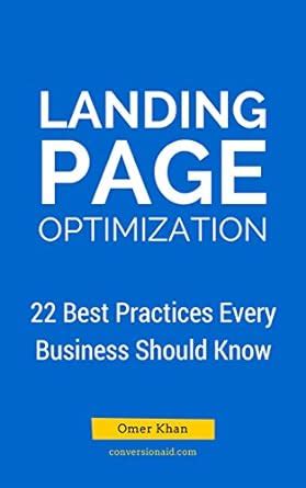 Read Online Landing Page Optimization 22 Best Practices That Every Business Should Know 