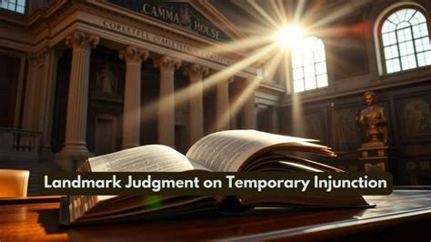 Landmark Judgment On Temporary Injunction