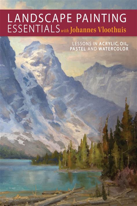 Read Online Landscape Painting Essentials With Johannes Vloothuis 