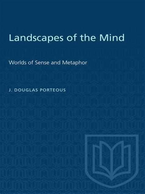 Read Online Landscapes Of The Mind Worlds Of Sense And Metaphor 