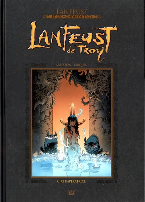 lanfeust de troy tome 6 cixi impa c ratrice