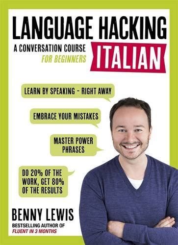 Language Hacking Italian Learn How To Speak Itali