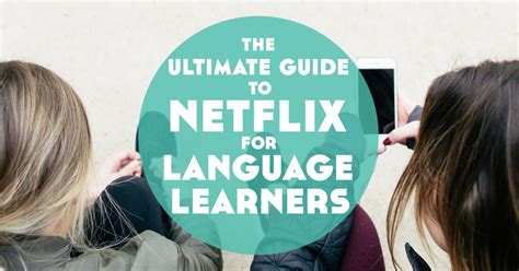 Language Learning With Netflix Catalogue