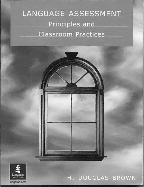 Read Language Assessment Principles And Classroom Practices H Douglas Brown 