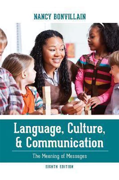 Full Download Language Culture And Communication By Nancy Bonvillian Sixth Edition Download Free Pdf Ebooks About Language Culture And Commun 