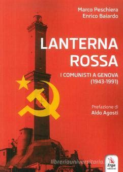 Download Lanterna Rossa I Comunisti A Genova 1943 1991 