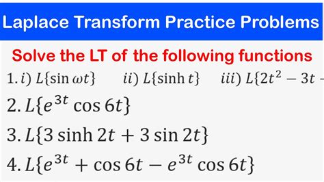 Laplace Transform Practice Problems