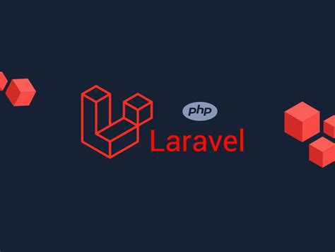 laravel | Top 10 Reasons to Choose Laravel for