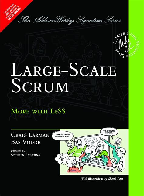 Large Scale Scrum: More With Le S S ( Addison Wesley Signature Series ( Cohn))