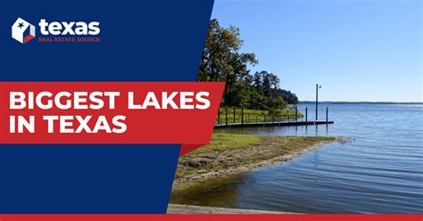 largest lakes texas