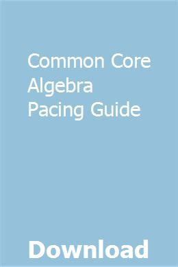 Read Online Larson Algebra 1 Common Core Pacing Guide 