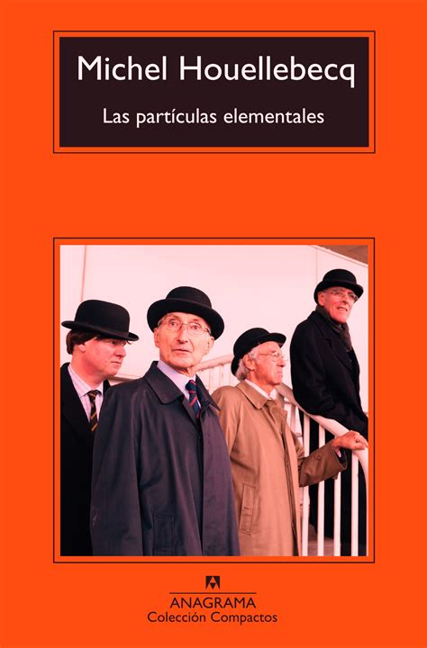 Read Las Part Ulas Elementales Michel Houellebecq Pdf 